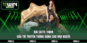 Bài Catte 11WIN - Giải Trí Truyền Thống Dành Cho Mọi Người