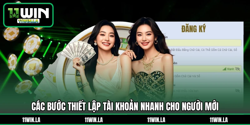 Các bước thiết lập tài khoản nhanh cho người mới