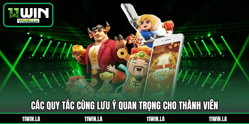 Các quy tắc cùng lưu ý quan trọng cho thành viên