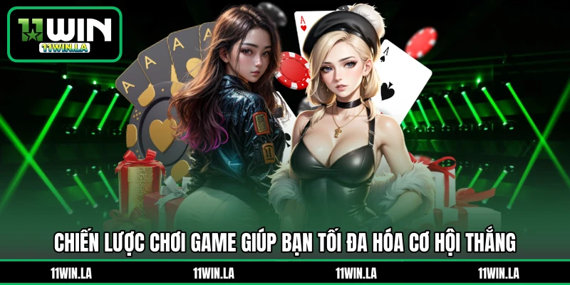 Chiến lược chơi game giúp bạn tối đa hóa cơ hội thắng